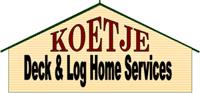Koetje Deck & Log Home Services, LLC    image 1